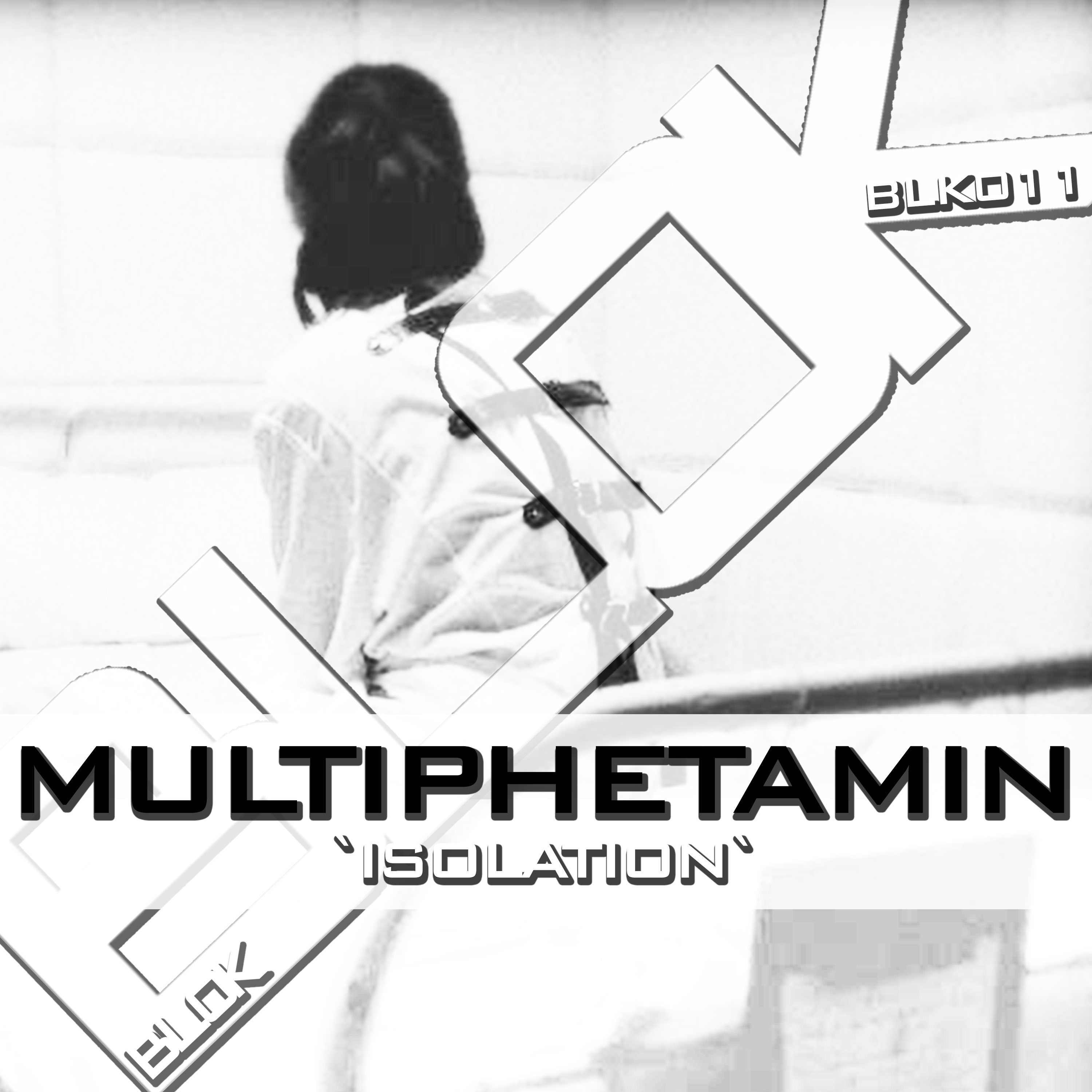 Multiphetamin – Isolation [BLOK]