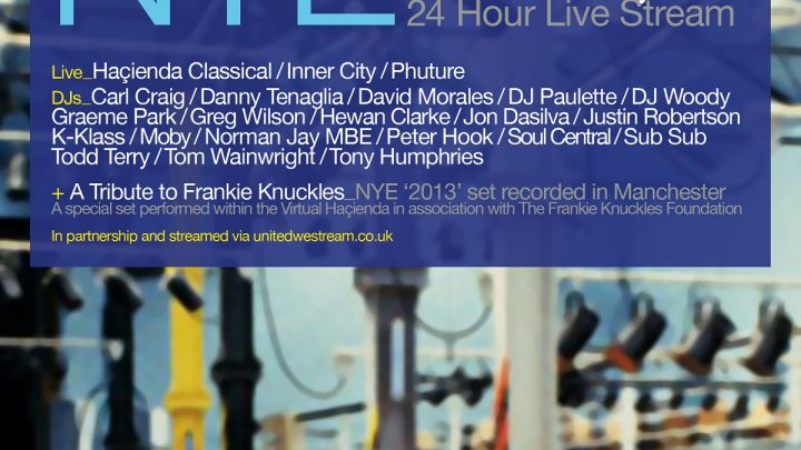 The Haçienda Twenty-Four Hour House Party NYE – A Very Special Tribute To Frankie Knuckles